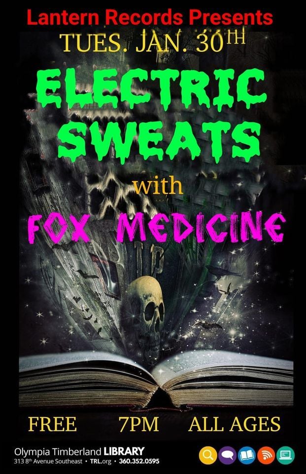 Electric Sweats, Fox Medicine at the Library Tues. Jan. 30!