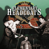 Elementary Headcoats (Damaged Goods Records) TRIPLE LP