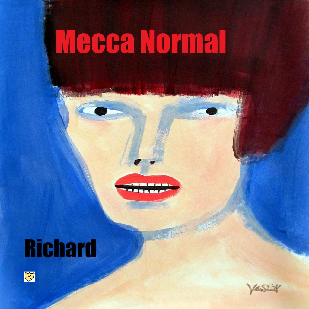 Mecca Normal, "Richard"!