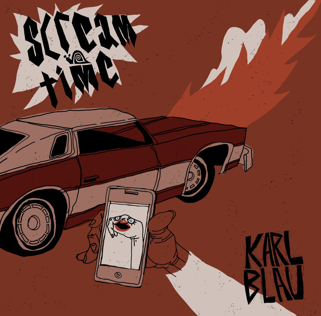Karl Blau, Scream Time LP!