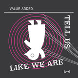 Tell Us Like We Are (Harriet/Small Craft Advisory) CD, CS