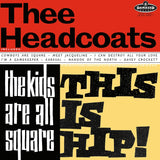 The Kids Are Square (Damaged Goods Records) LP