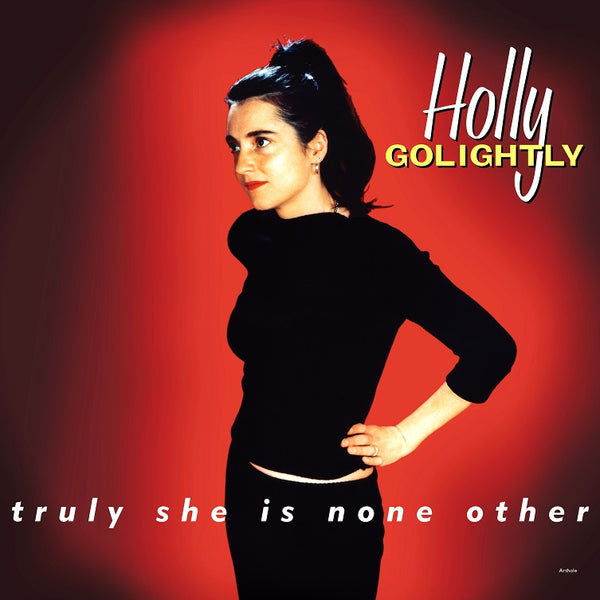 Holly Golightly–TrulySheIsNoneOther LP Holly Golightly - Truly She Is None Other - Amazon.com Music