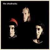 The Shadracks (Damaged Goods Records) LP
