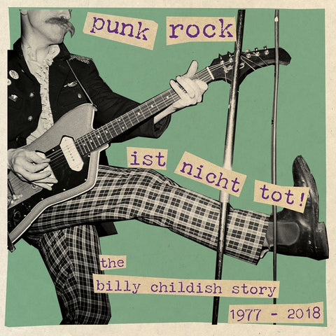 Punk Rock Ist nicht tot! The Billy Childish Story 1977-2018 (Damaged Goods Records) TRIPLE LP compilation