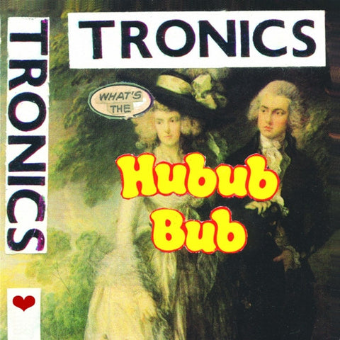 What's The Hubub Bub LP (M'lady's)