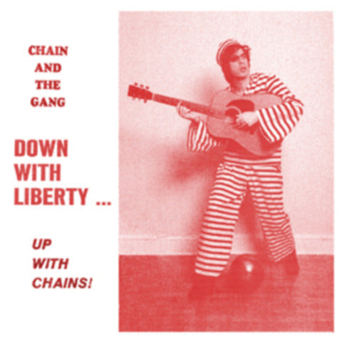 Down With Liberty . . . Up With Chains! [KLP203]